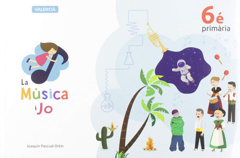  LA MÚSICA I JO 6e PRIMARIA 