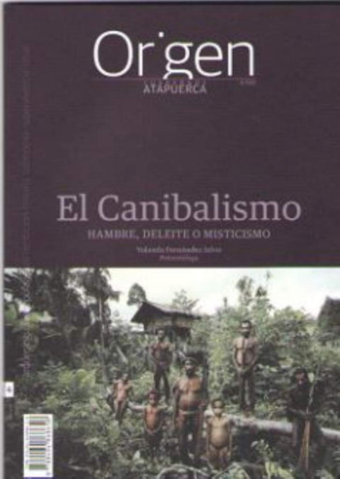  ORIGEN: EL CANIBALISMO 