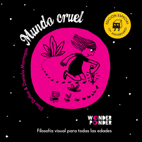  Mundo cruel. Edición especial 10º aniversario 
