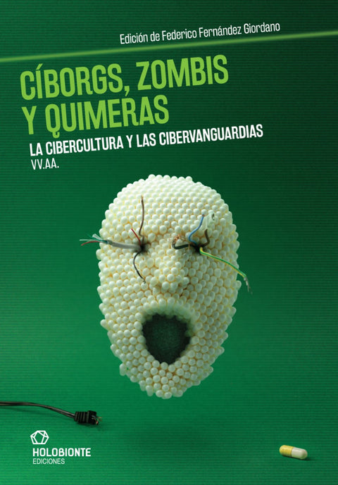  Cíborgs, zombis y quimeras 