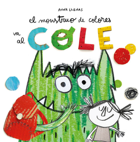  EL MONSTRUO DE COLORES VA AL COLE 