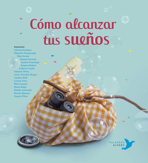  Cómo alcanzar tus sueños 