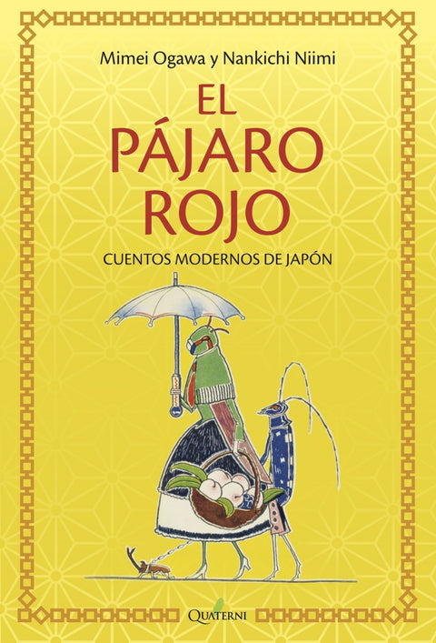  El pçájaro rojo y otros cuentos de Japùón 