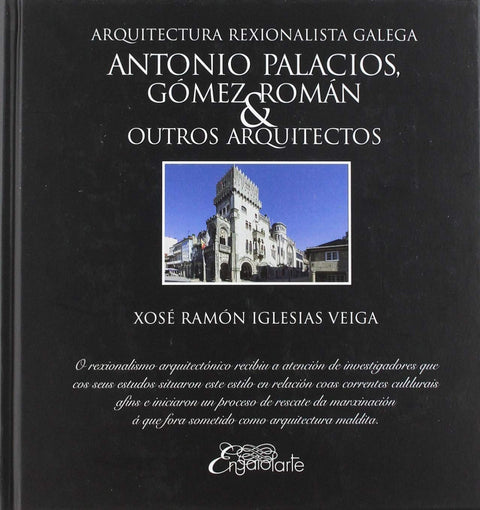  ARQUITECTURA RECIONALISTA GALEGA 