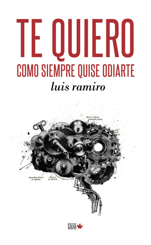  TE QUIERO COMO SIEMPRE QUISE ODIARTE 