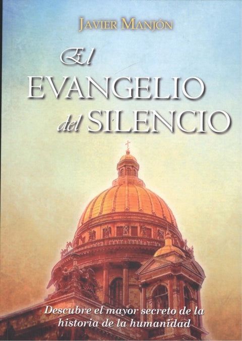  EL EVANGELIO DEL SILENCIO 