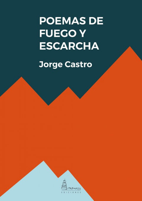  POEMAS DE FUEGO Y ESCARCHA 