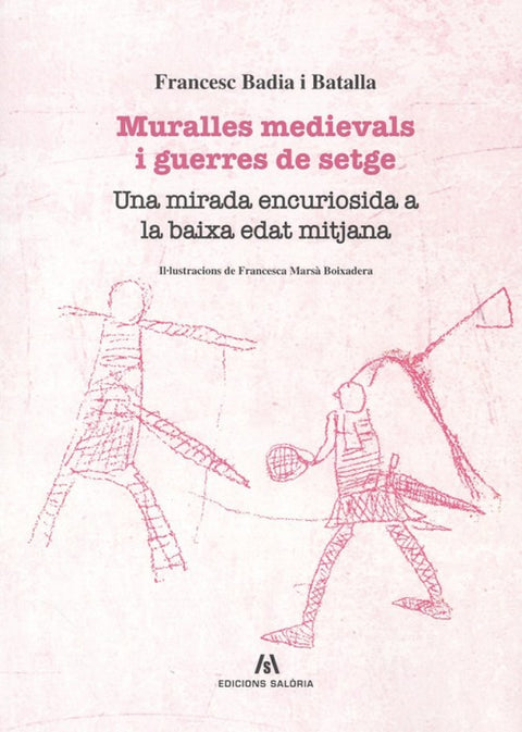  MURALLES MEDIEVALS I GUERRES DE SETGE 