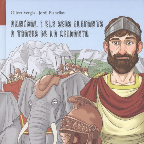  ANNIBAL I ELS SEUS ELEFANTS A TRAVÉS DE LA CERDANYA 