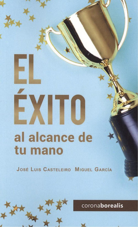 EL ÉXITO AL ALCANCE DE TU MANO 