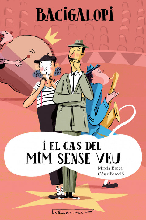  Bacigalopi i el cas del mim sense veu 