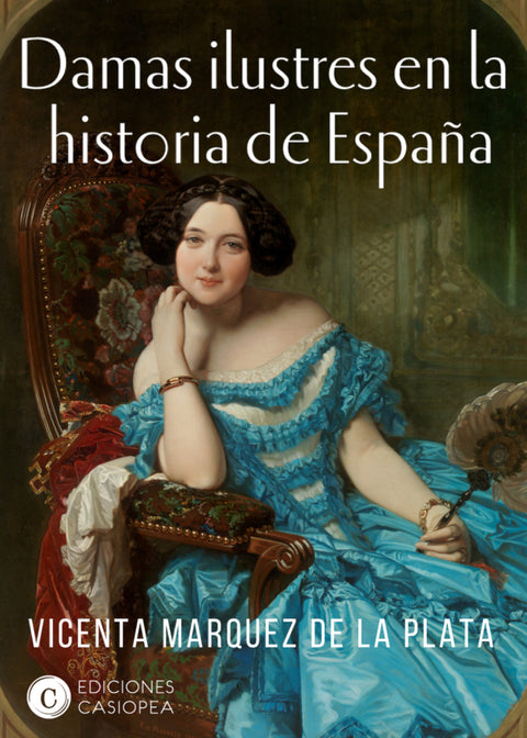  Damas ilustres en la historia de España 