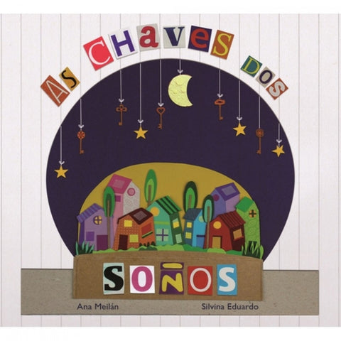  As Chaves dos Soños 