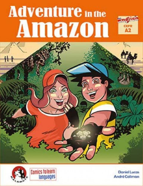  MALAMUTE COMICS A2 ADVENTURE IN THE AMAZON ADVENTURE IN THE 