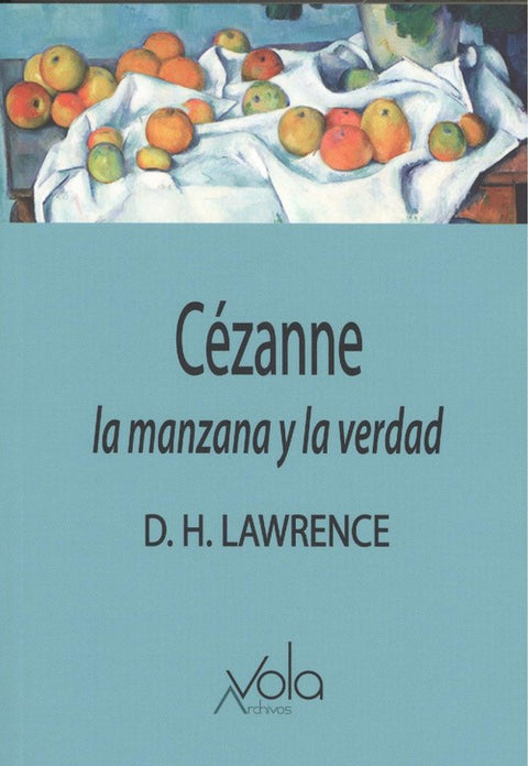  CÉZANNE:LA MANZANA Y LA VERDAD 