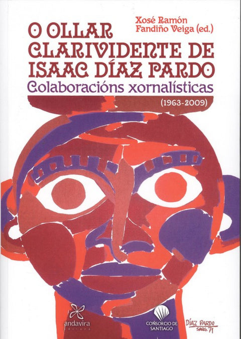  O OLLAR CLARIVIDENTE DE ISAAC DÍAZ PARDO 