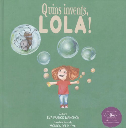  QUINS INVENTS, LOLA! 