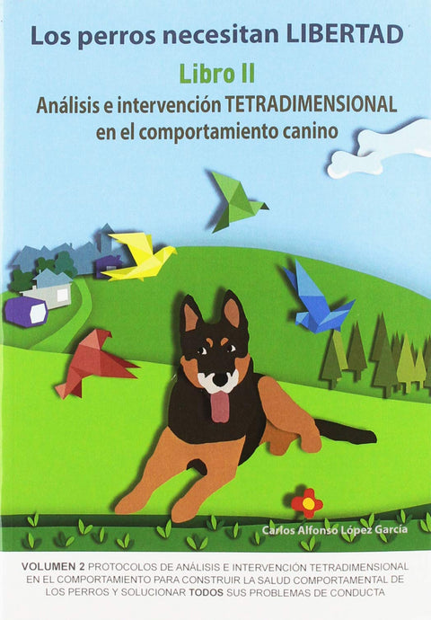  ANÁLISIS E INTERVENCIÓN TETRADIMENSIONAL COMPORTAMIENTO CANINO 