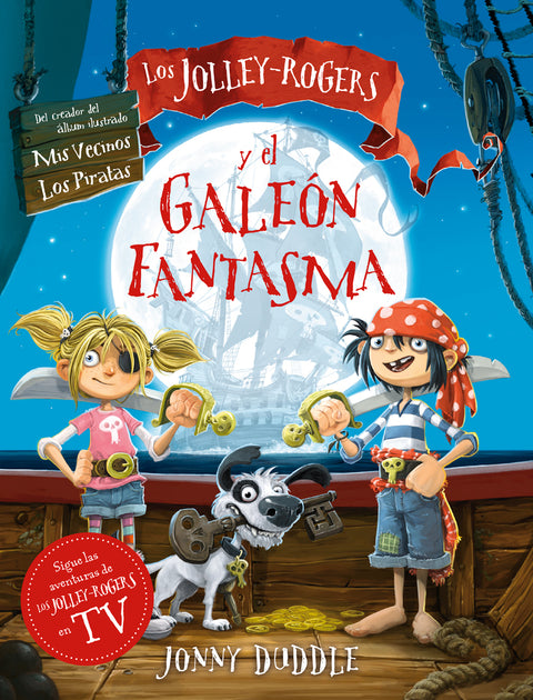 JOLLEY-ROGERS Y EL GALEON FANTASMA, LOS 