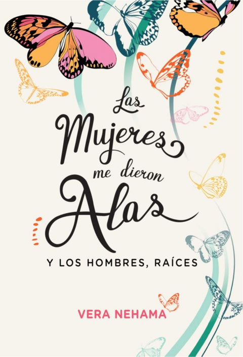  LAS MUJERES ME DIERON ALAS 