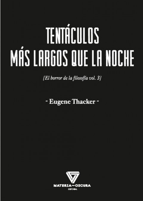 Tentáculos más largos que la noche 