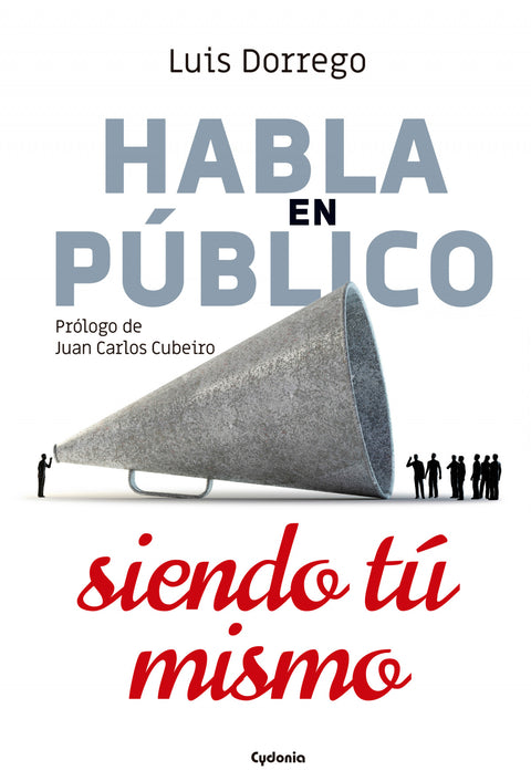  Habla en público siendo tú mismo 