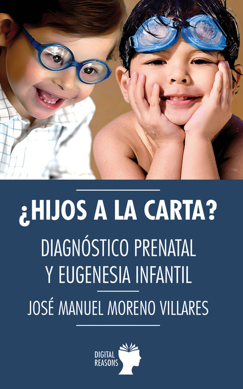  ¿Hijos a la carta? 