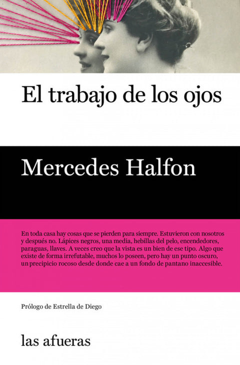  EL TRABAJO DE LOS OJOS 