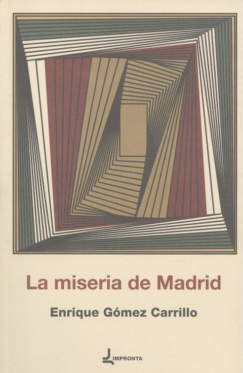  LA MISERIA DE MADRID 