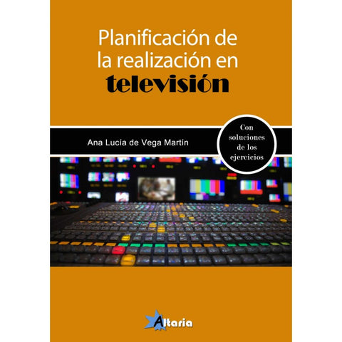  PLANIFICACIÓN DE LA REALIZACIÓN EN TELEVISIÓN 