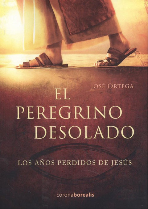  EL PEREGRINO DESOLADO 