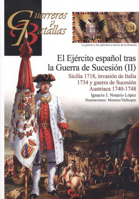  EJÉRCITO ESPAÑOL TRAS LA GUERRA DE SUCESIÓN (II) 