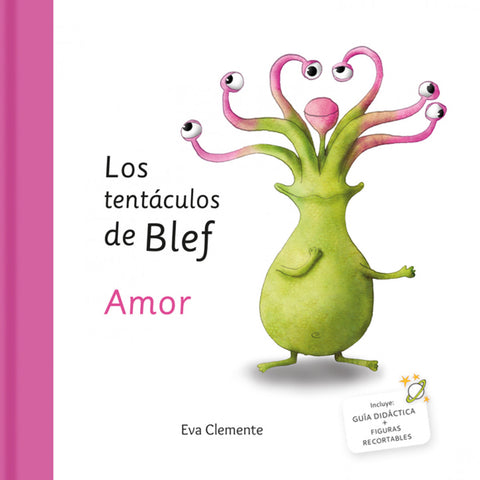  LOS TENTÁCULOS DE BLEF. AMOR 