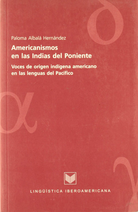  Americanismos en las islas del Poniente 