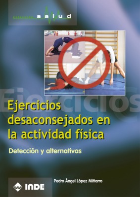  Ejercicios desaconsejados en la actividad física 