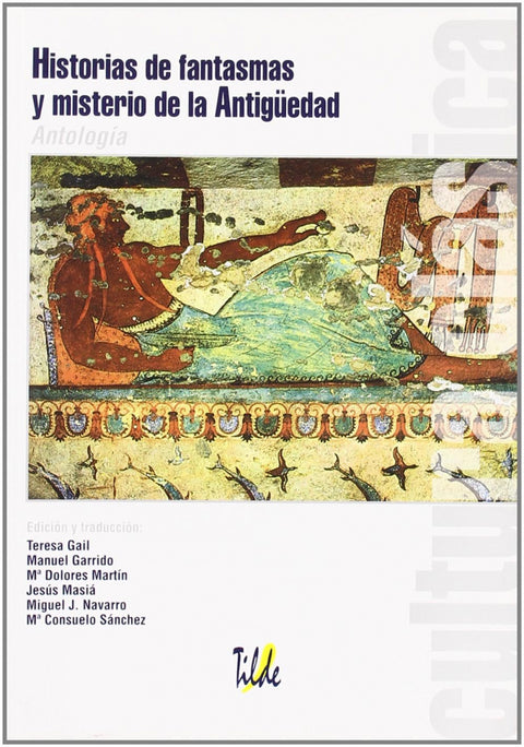  Historias de fantasmas y misterio de la Antigüedad 