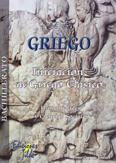  INICIACION GRIEGO CLASICO 1º/2ºBACHILLERATO 