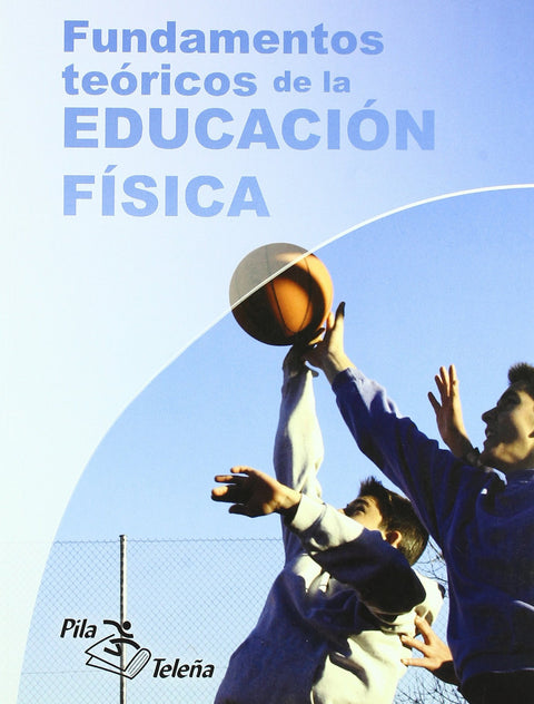  Fundamentos teoricos de la educacion fisica 