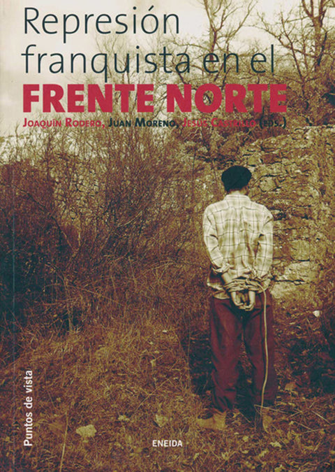  Represión franquista en el Frente Norte 