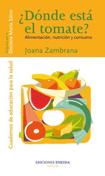  ¿Dónde esta el tomate? 