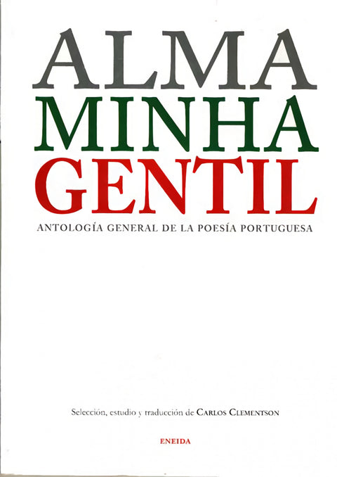 Alma minha gentil 