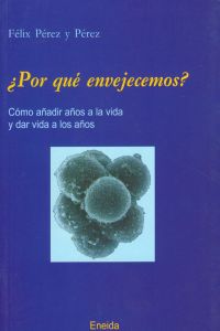  Por qué envejecemos 