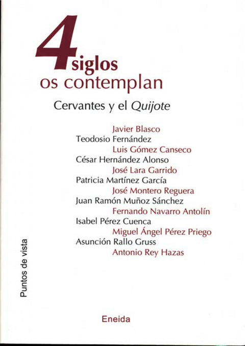  Cuatro siglos os contemplan 