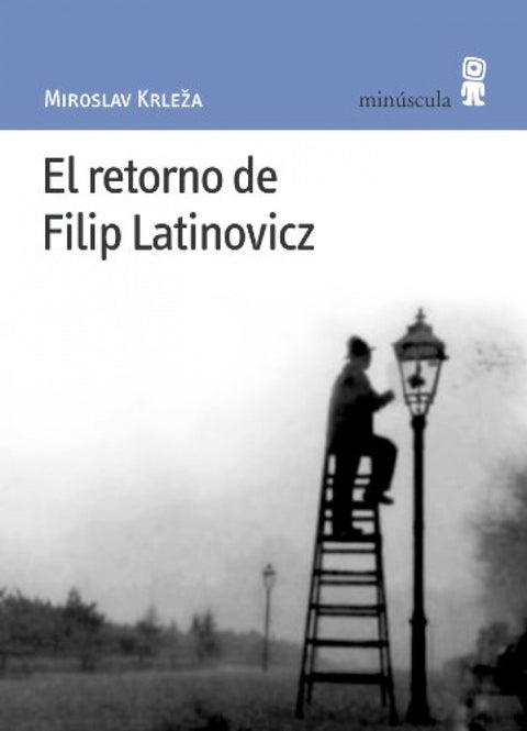  El retorno de Filip Latinovicz 