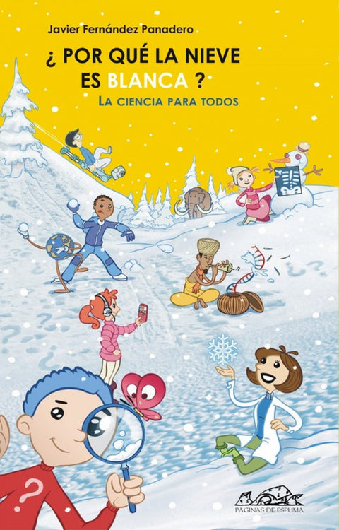  ¿Por qué la nieve es blanca? 