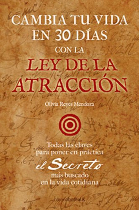  Cambia tu vida en 30 días con la ley de atracción 