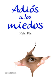  ADIOS A LOS MIEDOS 