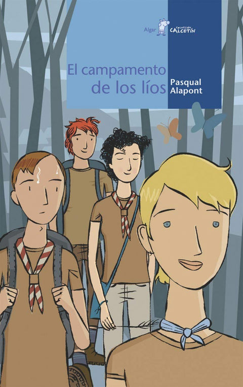  El campamento de los líos 
