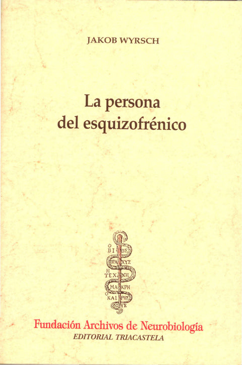  LA PERSONA DEL ESQUIZOFRÉNICO 