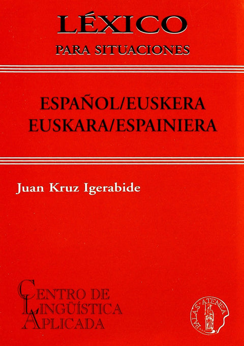  Léxico para situaciones Español /Euskera-Euskara / Espaineiera 